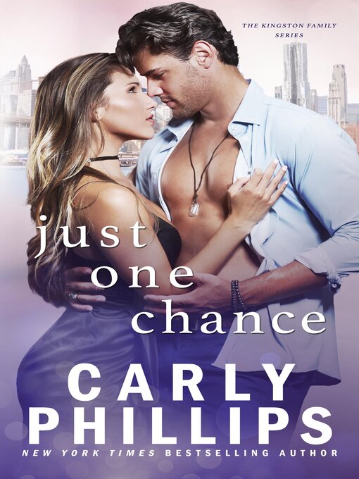 Title details for Just One Chance by Carly Phillips - Wait list